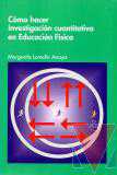 Cómo hacer investigación cuantitativa en educación física