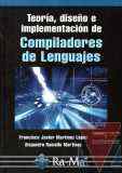 Teoría, diseño e implementación de compiladores de lenguajes