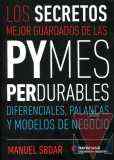 Los mejores secretos mejor guardados de las Pymes perdurables