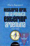 Historia oral de la política exterior argentina