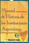 Manual de historia de las instituciones argentinas