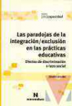 Las paradojas de la integración / exclusión en las prácticas educativas