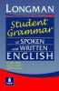 Longman Student Grammar of spoken and written English