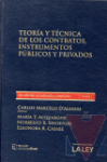 Teoría y técnica de los contratos, instrumentos públicos y privados