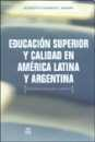 Educación Superior y calidad en América latina y Argentina