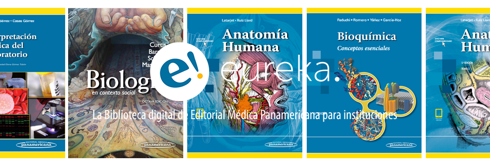 Eureka. La Biblioteca digital de Editorial Mdica Panamericana (Medicina)