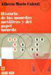 Historia de las monedas metlicas y del papel moneda