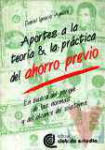 Aportes a la teora & la prctica del ahorro previo