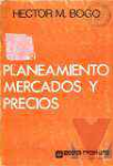 Planeamiento, mercados y precios