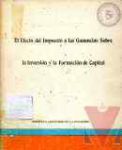 El efecto del impuesto a las ganancias sobre la inversin y la formacin de capital