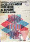 Sociedad de consumo o civilizacin del bienestar?