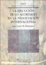La ejecucin de lo acordado en la negociacin internacional