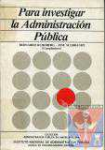 Para investigar la administracin pblica