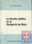 La funcin pblica en la "Europa de los doce"