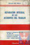 Reparacin integral de los accidentes del trabajo