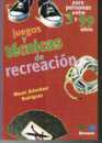 Juegos y tcnicas de recreacin