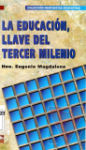 La educacin, llave del tercer milenio