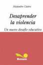 Desaprender la violencia