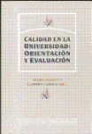 Calidad en la Universidad : Orientacin y evaluacin