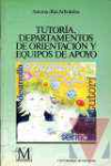 Tutora, departamentos de orientacin y equipos de apoyo