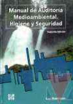 Manual de auditora medioambiental. Higiene y Seguridad