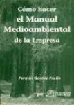 Como hacer el manual medioambiental de la empresa