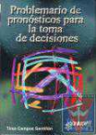 Problemario de pronsticos para la toma de decisiones