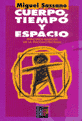 Cuerpo, tiempo y espacio