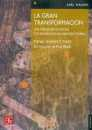 La gran transformacin