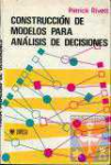 Construccin de modelos para anlisis de decisiones