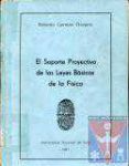 El soporte proyectivo de las leyes bsicas de la Fsica