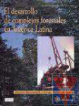 El desarrollo de complejos forestales en Amrica Latina