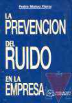 La prevencin del ruido en la empresa