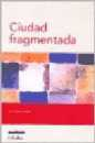 Ciudad fragmentada