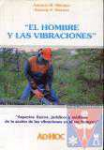 El hombre y las vibraciones