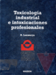 Toxicologa industrial e intoxicaciones profesionales
