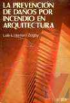 La prevencin de daos por incendio en arquitectura