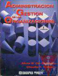 Administracin y gestin de las organizaciones