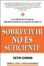Sobrevivir no es suficiente