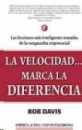 La velocidad marca la diferencia