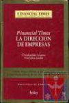 Financial Times. La direccin de empresas