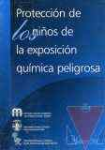 Proteccin de los nios de la exposicin qumica peligrosa