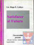 Satisfacer al futuro