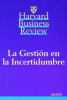 La gestin en la incertidumbre