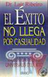 El exito no llega por casualidad