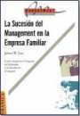 La sucesin del management en la empresa familiar