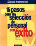 15 pasos para la seleccin de personal con xito