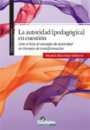 La autoridad (pedaggica) en cuestin