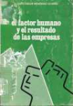 El factor humano y el resultado de las empresas