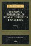 Decisiones empresariales basadas en modelos financieros